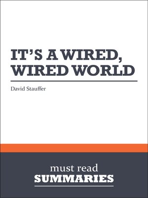 cover image of It's a Wired, Wired World - David Stauffer